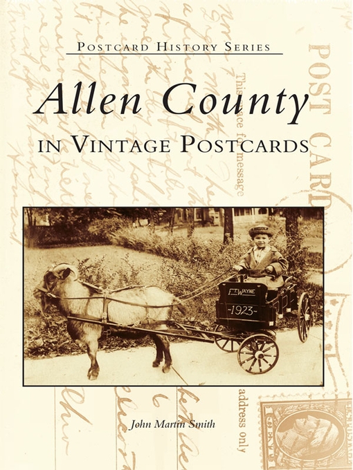Title details for Allen County in Vintage Postcards by John Martin Smith - Available